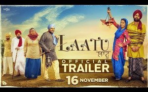 Trailer of Punjabi Movie Laatu