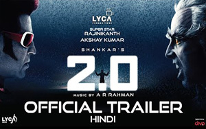 2.0 Trailer ft. Rajinikanth and Akshay Kumar