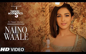 Nainowale Aong by Neeti Mohan - T-Series Acoustics - Padmaavat