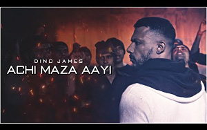 Dino James - Achi Maza Aayi Official Video