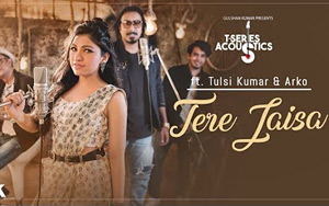 Tere Jaisa - T-Series Acoustics - Tulsi Kumar and Arko - Satyamev Jayate