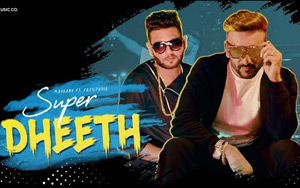 Super Dheeth Song by Mayaank ft. Fazilpuria 