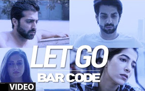 Let Go Music Video - Bar Code Web Series