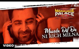 Punjabi Song Munda Dil Da Ni Rich Milna - Marriage Palace