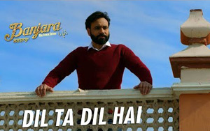 Dil Ta Dil Hai Song by Babbu Maan - Banjara - The Truck Driver