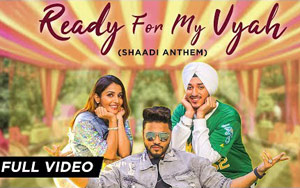 Ready For My Vyah (Shaadi Anthem) by Raftaar