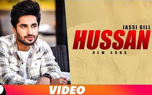 Punjabi Song Hussan by Jassi Gill