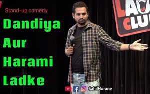 Dandiya Aur Harami Ladke - Stand Up Comedy by Sahil Horane