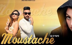 Punjabi Song Moustache - Muchh Da Swaal