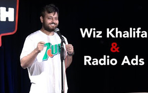 Wiz Khalifa and Radio Ads - Stand-up comedy by Devesh Dixit