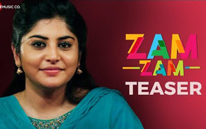 Teaser of Malayalam comedy-drama film Zam Zam. The film is a remake of the 2014 Bollywood film Queen<br>Directed by G. Neelakanta Reddy<br>Cast: Manjima Mohan, Sunny Wayne<bR><br>Storyline: Zama (Manjima Mohan), a sheltered under-confident girl from Thalassery, a small town in Kerala, is dumped a day before her wedding. Shocked, she decides to go ahead with her honeymoon, alone. As she travels the world and meets new people, she gains new experiences and discovers her own identity.