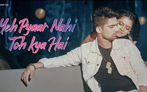 Yeh Pyaar Nahi Toh Kya Hai Music Video by Yasser Desai