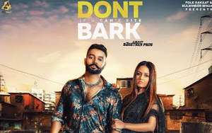 Punjabi Song Don't Bark If You Can't Bite by Sippy Gill