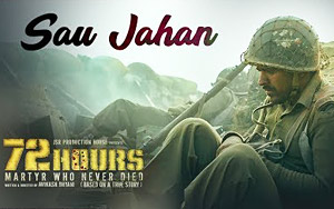 Sau Jahan Song - 72 HOURS