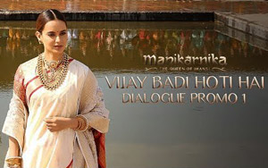 Manikarnika Dialogue Promo - Vijayi Badi Hoti Hai