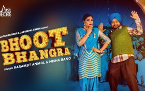 Punjabi Song Bhoot Bhangra by Karamjit Anmol and Nisha Bano