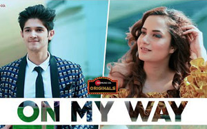 On My Way Song ft. Aakanksha Sharma and Rohan Mehra