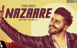 Punjabi Song Nazaare by Tyson Sidhu