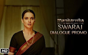 Manikarnika Dialogue Promo - Swaraj