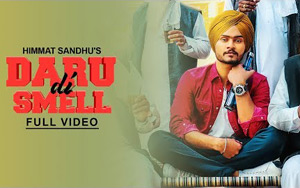 Punjabi Song Daru Di Smell by Himmat Sandhu