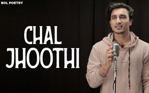 Chal Jhoothi - Poetry by Vihaan Goyal