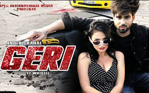 Punjabi Song Geri by Inder Chahal