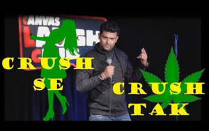 Crush Se Crush Tak - Standup Comedy by Akash Gaurav Singh