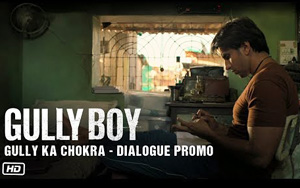 Gully Boy Dialogue Promo - Gully Ka Chokra