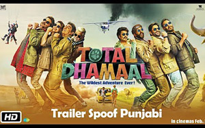 Total Dhamaal Trailer Spoof Punjabi