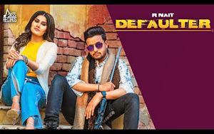 Punjabi Song Defaulter by R Nait and Gurlez Akhtar