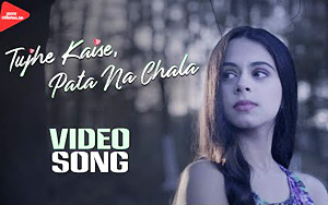 Tujhe Kaise, Pata Na Chala Music Video by Meet Bros ft. Asees Kaur