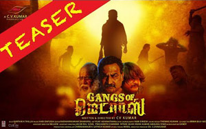 Teaser of Tamil Film Madras Gang