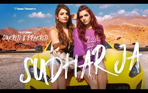 Sudhar Ja Music Video By Sukriti and Prakriti Kakar