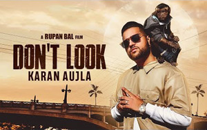 Punjabi Song Don't Look by Karan Aujla