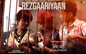 It`s time to have some fun! Presenting Rezgaariyaan from the movie Mere Pyare Prime Minister<br>Singers: Shankar and Shivam Mahadevan<br>Music: Shankar Ehsaan Loy<br>Lyrics: Gulzar<br>Cast: Anjali Patil, Om Kanojiya & Niteesh Wadhwa<br>Directed by Rakeysh Omprakash Mehra