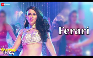 Sharmaji Ki Lag Gai - Ferari Song