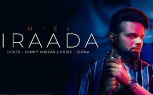 Punjabi Song Iraada By Miel