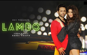 Lambo Music Video By  Rahul Vaidya ft. Priyanka Khera