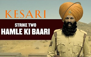 Kesari - Strike 2 - Dialogue Promo