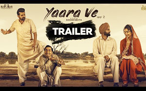 Trailer of Punjabi Movie Yaara Ve<br>
Directed by Rakesh Mehta<br>
Starring: Gagan Kokri, Monica Gill, Yuvraj Hans, Raghveer Boli, Yograj Singh, B N Sharma, Sardar Sohi, Nirmal Rishi, Hobby Dhaliwal, Gurpreet Bhangu, Malkeet Rauni, Pali Sandhu & Rana Jung Bahadur