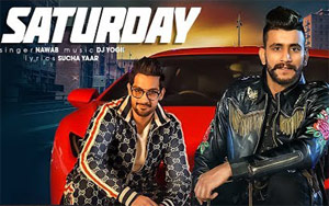 Punjabi Song Saturday By Nawab