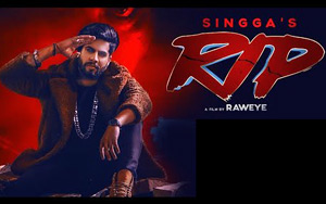 Punjabi Song R.I.P By Singga 