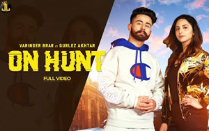 Punjabi Song On Hunt by Varinder Brar