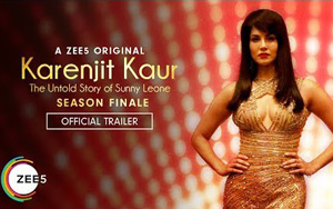 Karenjit Kaur - The Untold Story of Sunny Leone - Season Finale - Trailer