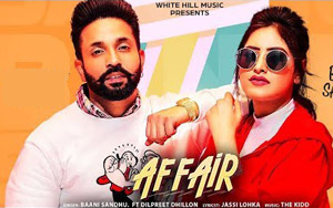 Punjabi Song Affair by Dilpreet Dhillon ft. Baani Sandhu