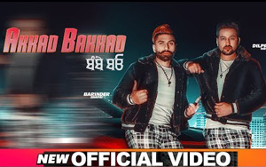 Punjabi Song Akkad Bakkad by Barinder Dhapai and Dilpreet Virk