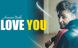 Punjabi Song Love You by Armaan Bedil