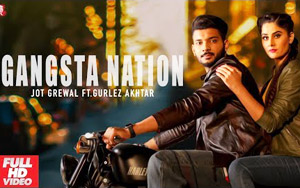 Punjabi Song Gangsta Nation by Jot Grewal ft. Gurlez Akhtar