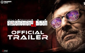 Trailer of Tamil Movie Vellai Pookal