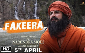 Watch Fakeera song from the Bollywood Movie PM Narendra Modi<br>
Singers: Raja Hasan & Shashi Suman<br>
Music Director: Shashi-Khushi<br>
Lyricist: Sadaraa<br>
Cast: Vivek Anand Oberoi, Suresh Oberoi, Barkha Sengupta, Prashant Narayanan, Darshan Kumar, Boman Irani, Zarina Wahab, Manoj Joshi, Anjan Shrivastav, Karan Patel, Akshat R Saluja<br>
Director: Omung Kumar